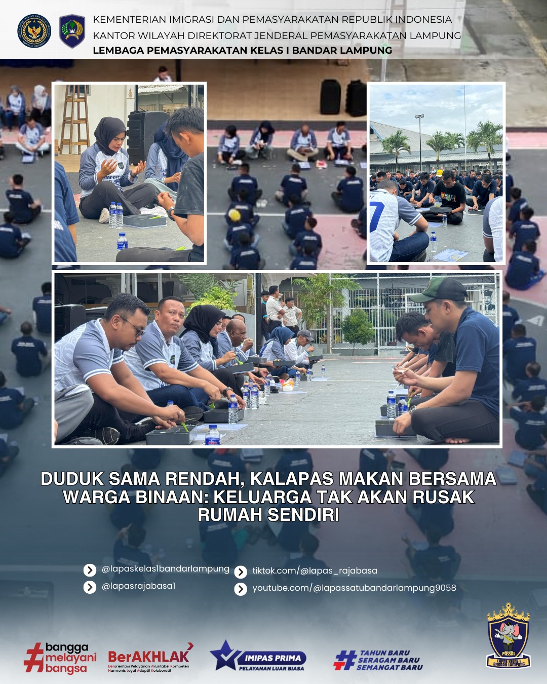 Duduk Sama Rendah, Kalapas Makan Bersama Warga Binaan: Keluarga Tak Akan Rusak Rumah Sendiri